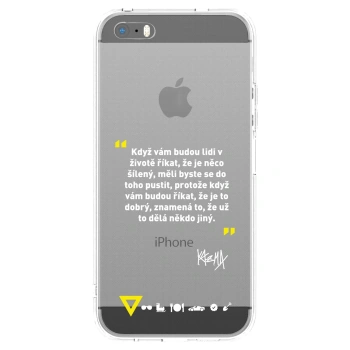 Picasee silikónový prehľadný obal pre Apple iPhone 5/5S/SE - Kazma - MĚLI BYSTE SE DO TOHO PUSTIT