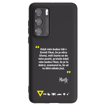 Obal pre Huawei P40 - Kazma - MĚLI BYSTE SE DO TOHO PUSTIT