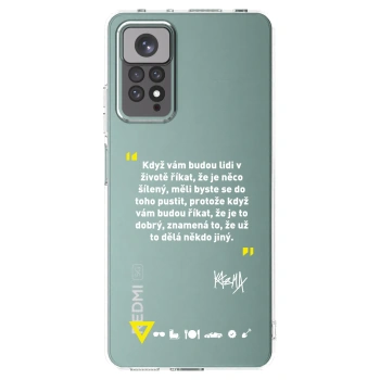 Picasee silikónový prehľadný obal pre Xiaomi Redmi Note 11 - Kazma - MĚLI BYSTE SE DO TOHO PUSTIT