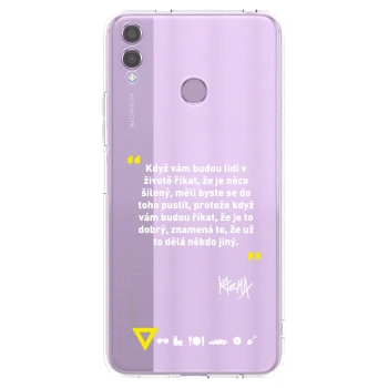 Picasee silikónový prehľadný obal pre Honor 8X - Kazma - MĚLI BYSTE SE DO TOHO PUSTIT