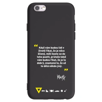 Picasee silikónový čierny obal pre Apple iPhone 6/6S - Kazma - MĚLI BYSTE SE DO TOHO PUSTIT