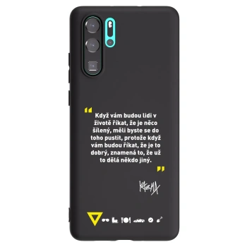 Obal pre Huawei P30 Pro - Kazma - MĚLI BYSTE SE DO TOHO PUSTIT