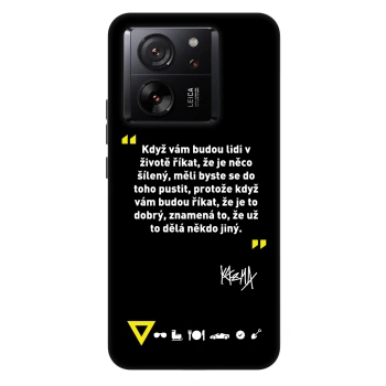Obal pre Xiaomi 13T Pro - Kazma - MĚLI BYSTE SE DO TOHO PUSTIT