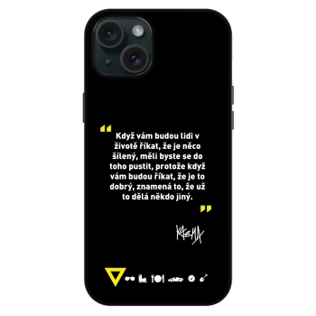 Obal pre Apple iPhone 15 Plus - Kazma - MĚLI BYSTE SE DO TOHO PUSTIT