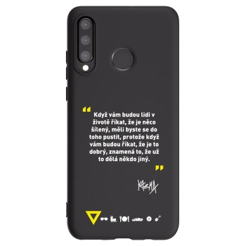 Picasee silikónový čierny obal pre Huawei P30 Lite - Kazma - MĚLI BYSTE SE DO TOHO PUSTIT