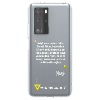 Obal pre Huawei P40 Pro - Kazma - MĚLI BYSTE SE DO TOHO PUSTIT