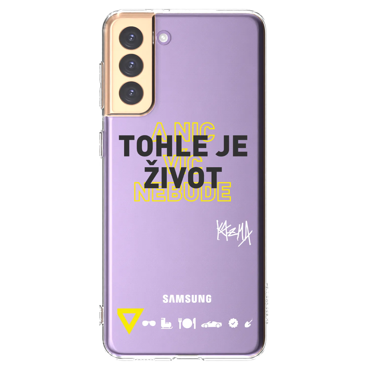 Picasee silikónový prehľadný obal pre Samsung Galaxy S21+ 5G G996F - Kazma - TOHLE JE ŽIVOT A NIC VÍC NEBUDE