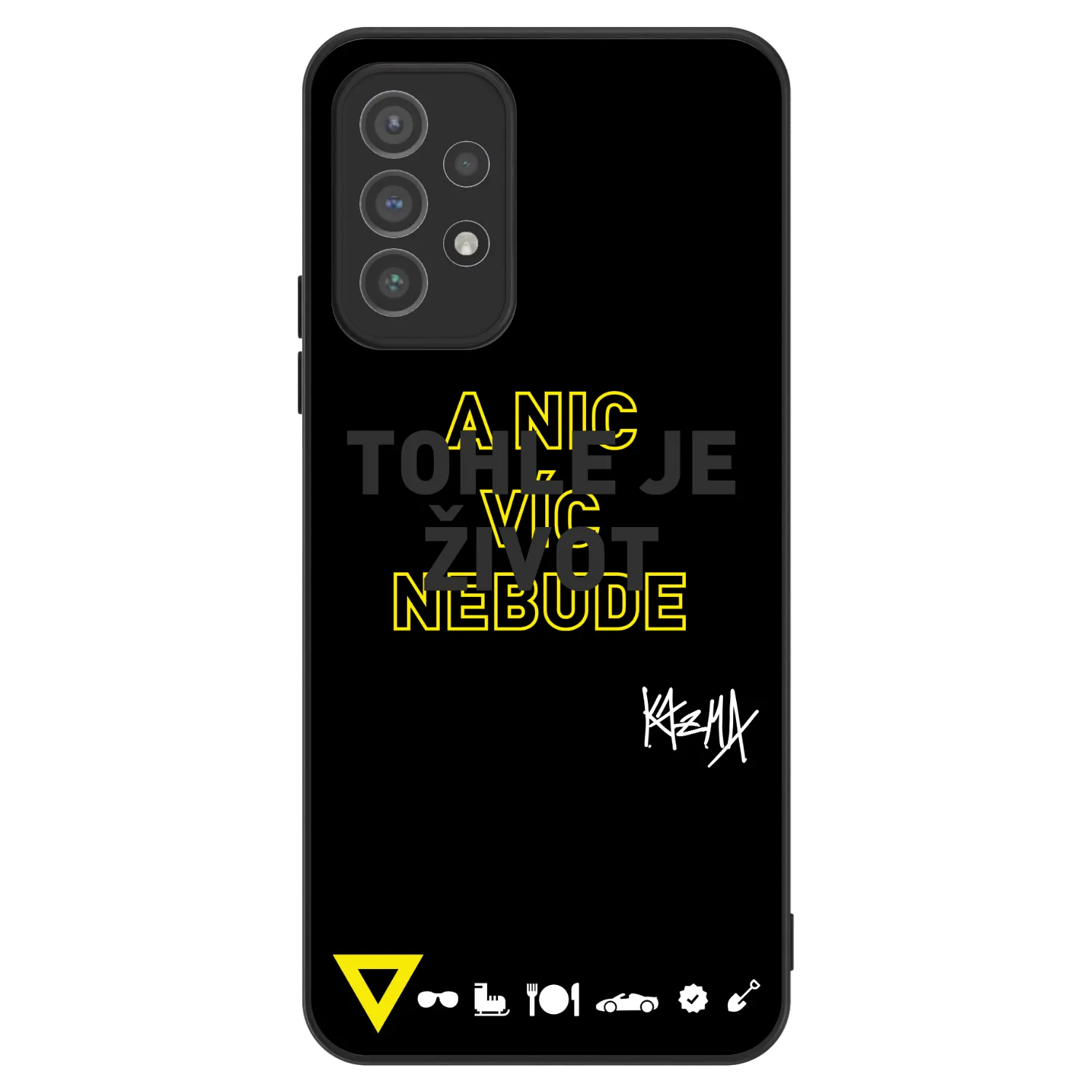 Picasee ULTIMATE CASE pro Samsung Galaxy A72 A725F - Kazma - TOHLE JE ŽIVOT A NIC VÍC NEBUDE