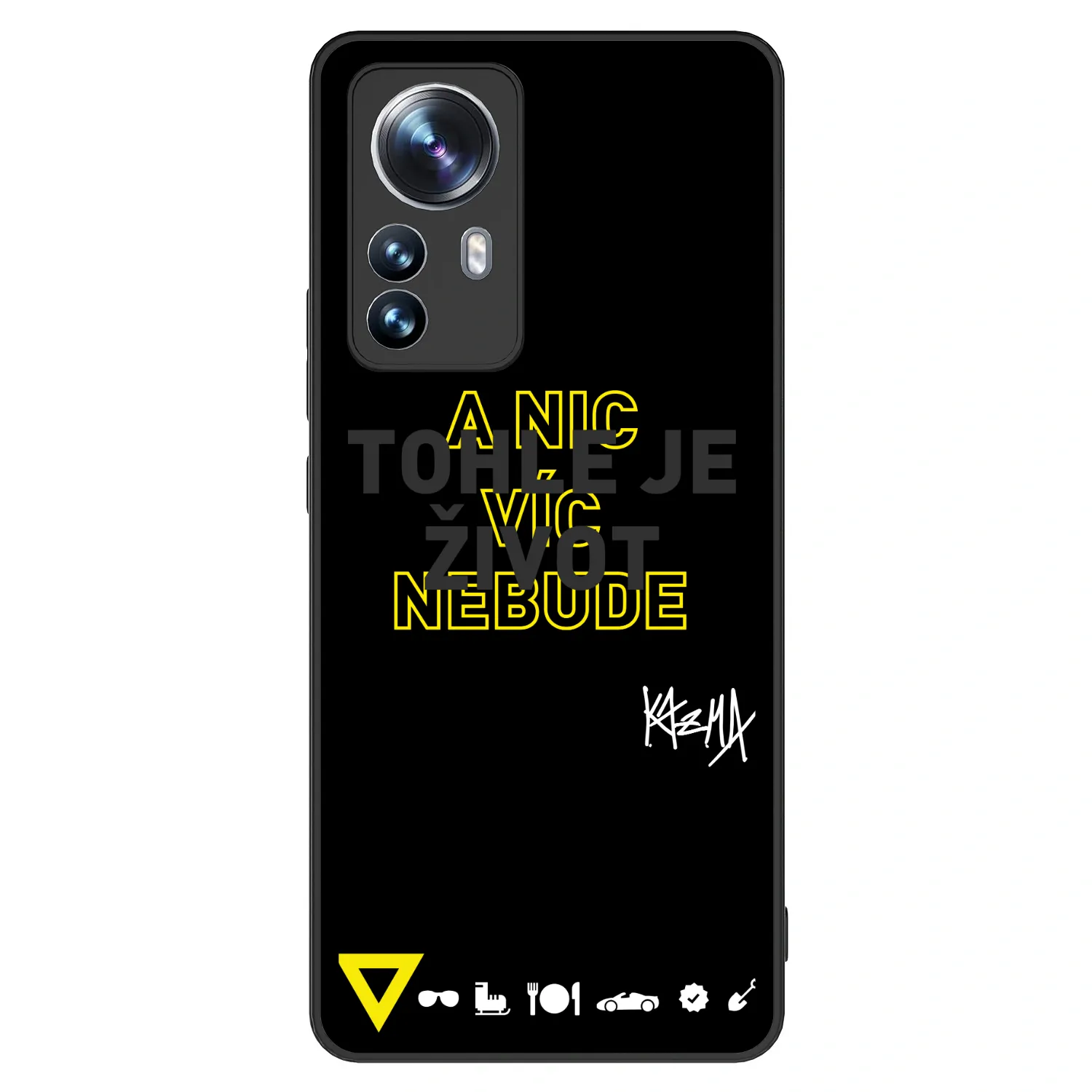 Picasee ULTIMATE CASE pro Xiaomi 12 Pro - Kazma - TOHLE JE ŽIVOT A NIC VÍC NEBUDE