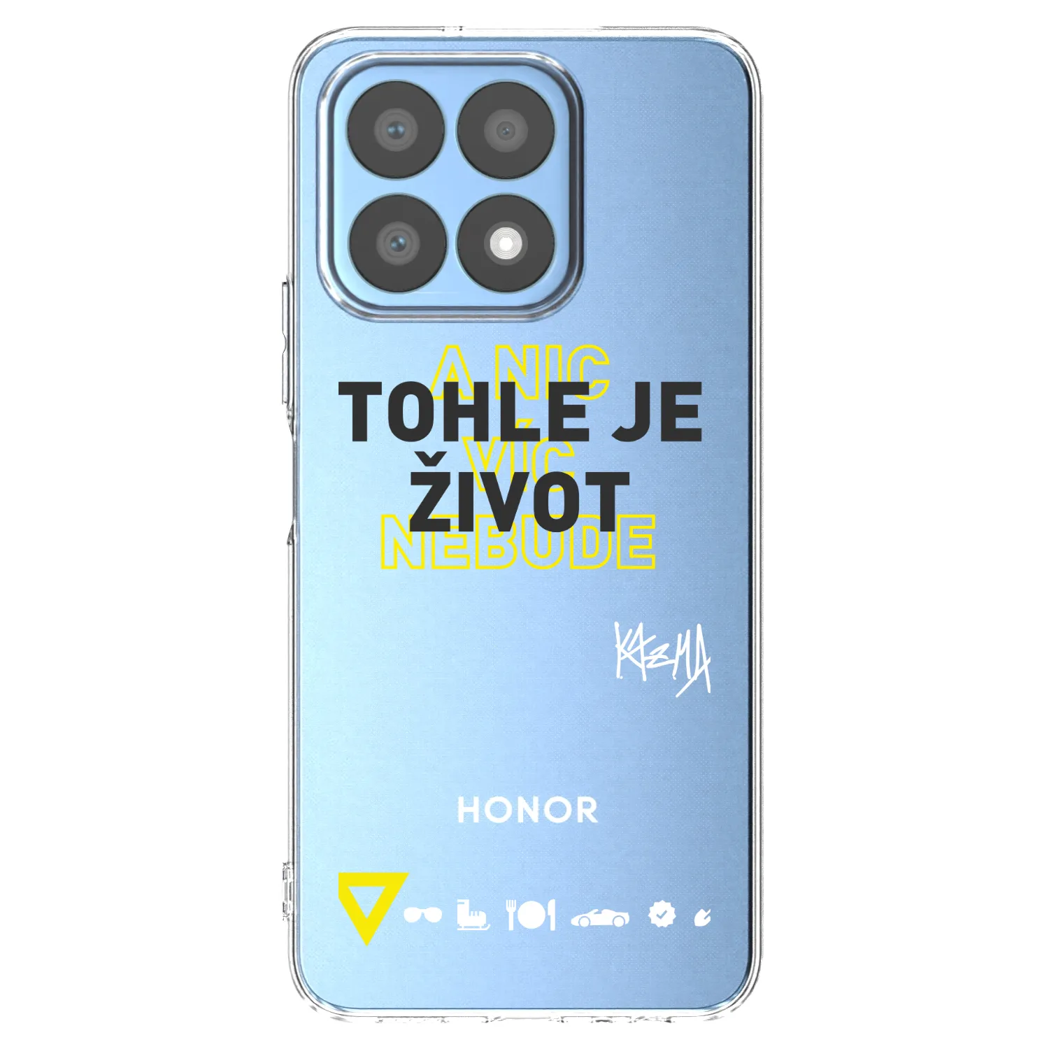Picasee silikónový prehľadný obal pre Honor X8a - Kazma - TOHLE JE ŽIVOT A NIC VÍC NEBUDE