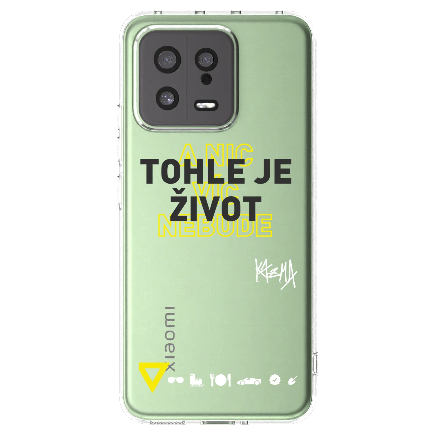 Picasee silikónový prehľadný obal pre Xiaomi 13 - Kazma - TOHLE JE ŽIVOT A NIC VÍC NEBUDE