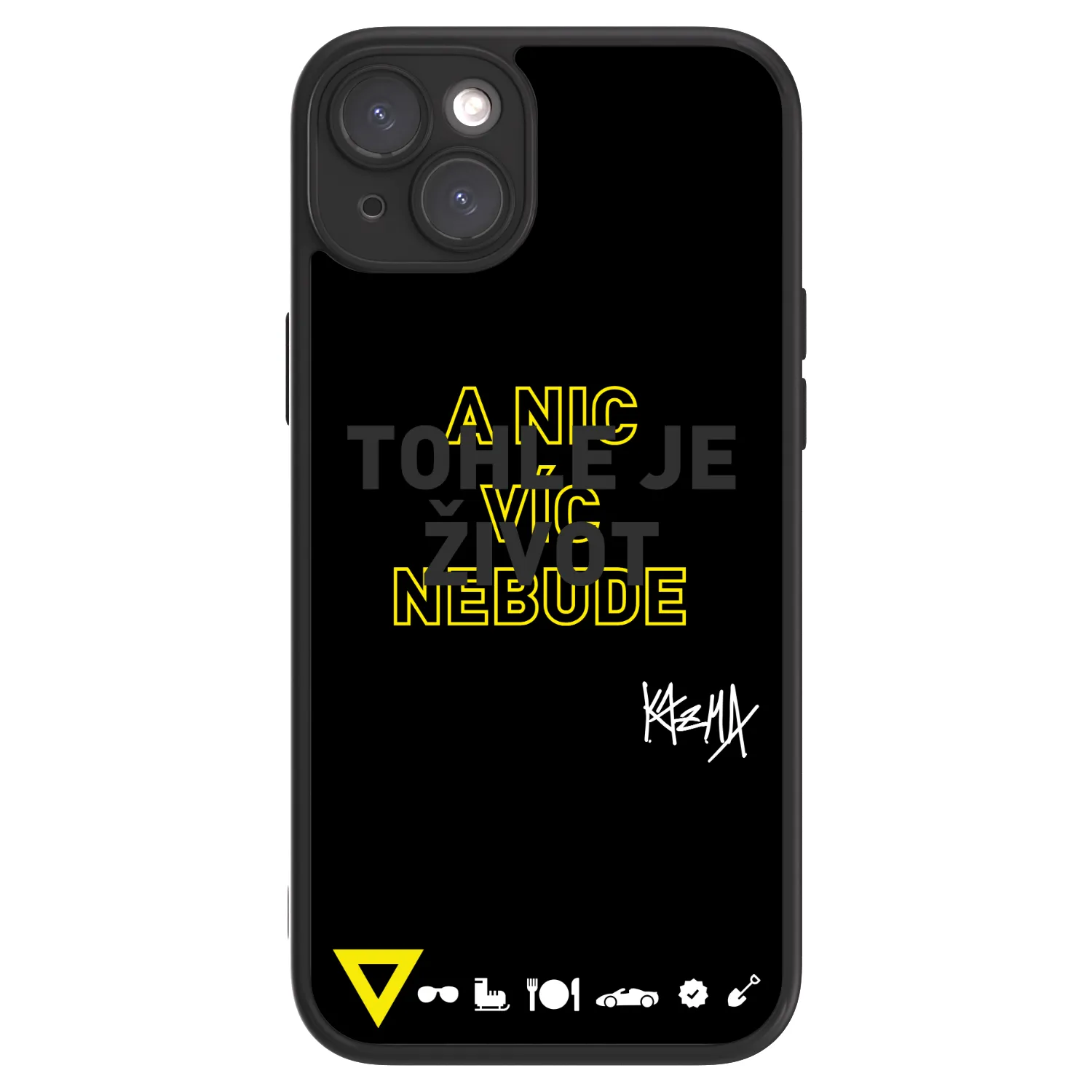 ULTIMATE CASE pro Apple iPhone 15 Plus - Kazma - TOHLE JE ŽIVOT A NIC VÍC NEBUDE