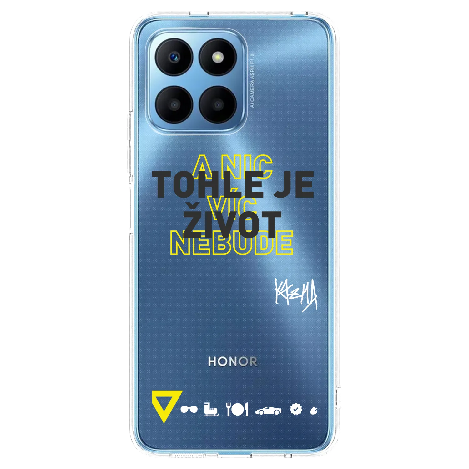 Picasee silikónový prehľadný obal pre Honor 70 Lite - Kazma - TOHLE JE ŽIVOT A NIC VÍC NEBUDE