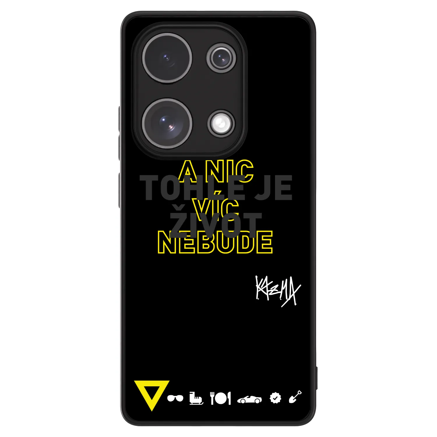 ULTIMATE CASE pro Xiaomi Redmi Note 13 Pro 4G - Kazma - TOHLE JE ŽIVOT A NIC VÍC NEBUDE