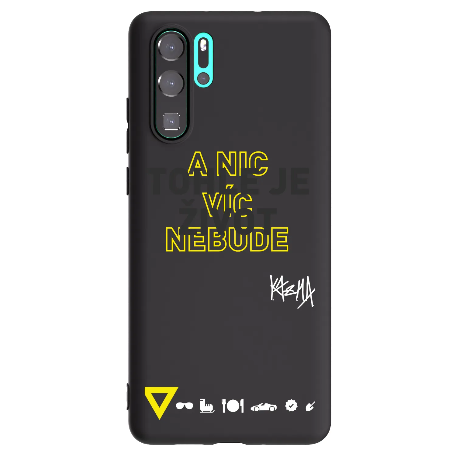 Picasee silikónový čierny obal pre Huawei P30 Pro - Kazma - TOHLE JE ŽIVOT A NIC VÍC NEBUDE