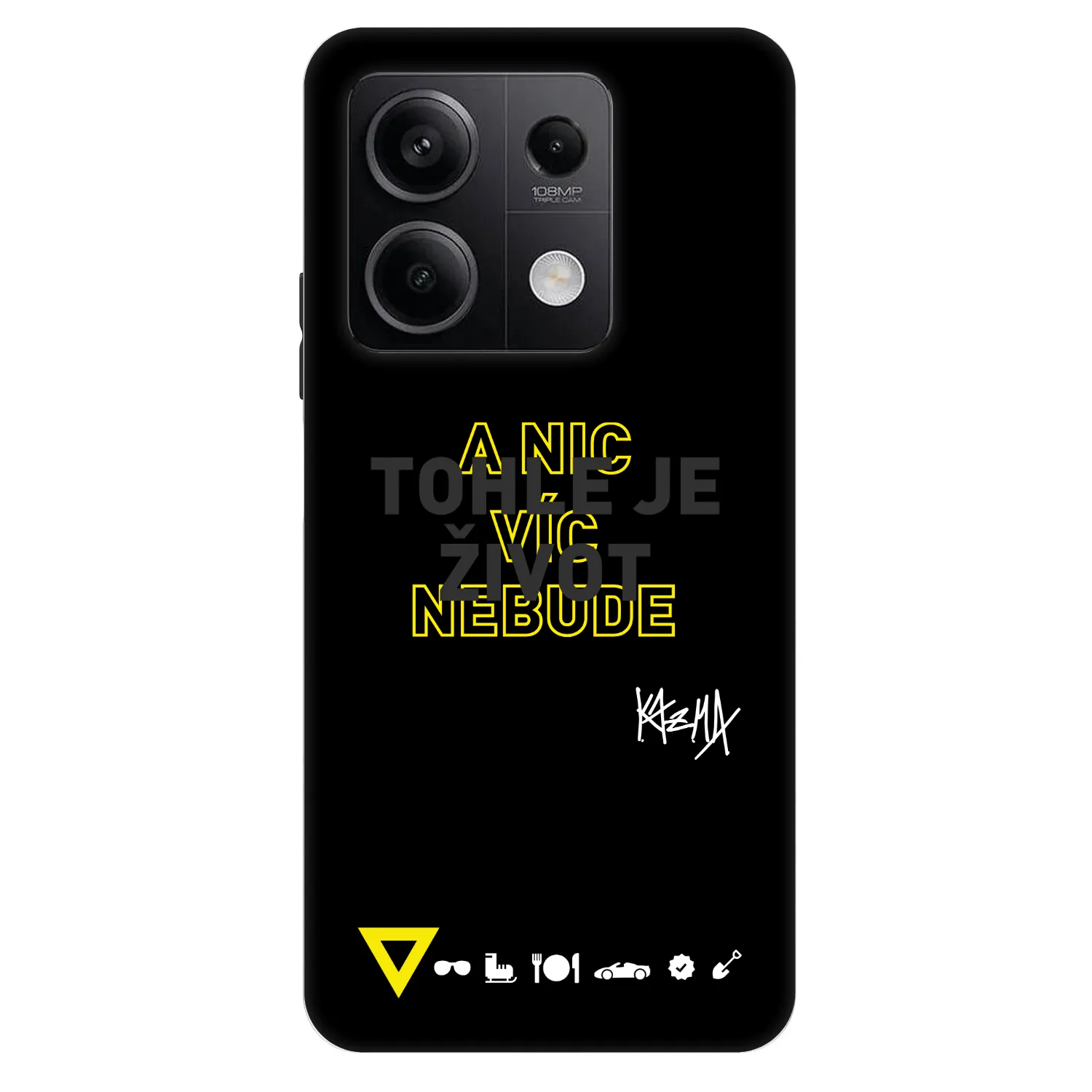 Picasee Fashion Case pre Xiaomi Redmi Note 13 5G - Kazma - TOHLE JE ŽIVOT A NIC VÍC NEBUDE
