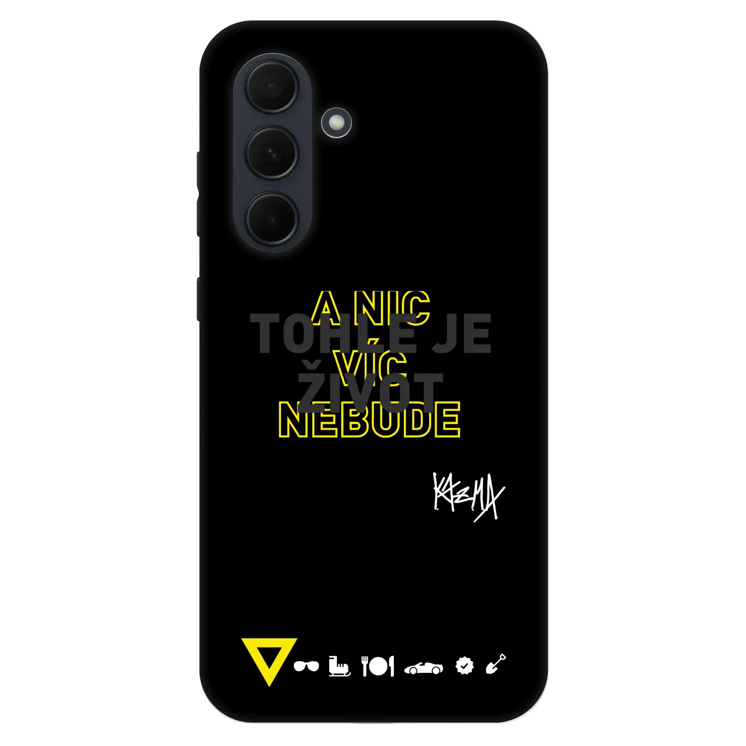 Picasee Fashion Case pre Samsung Galaxy A35 5G A356B - Kazma - TOHLE JE ŽIVOT A NIC VÍC NEBUDE