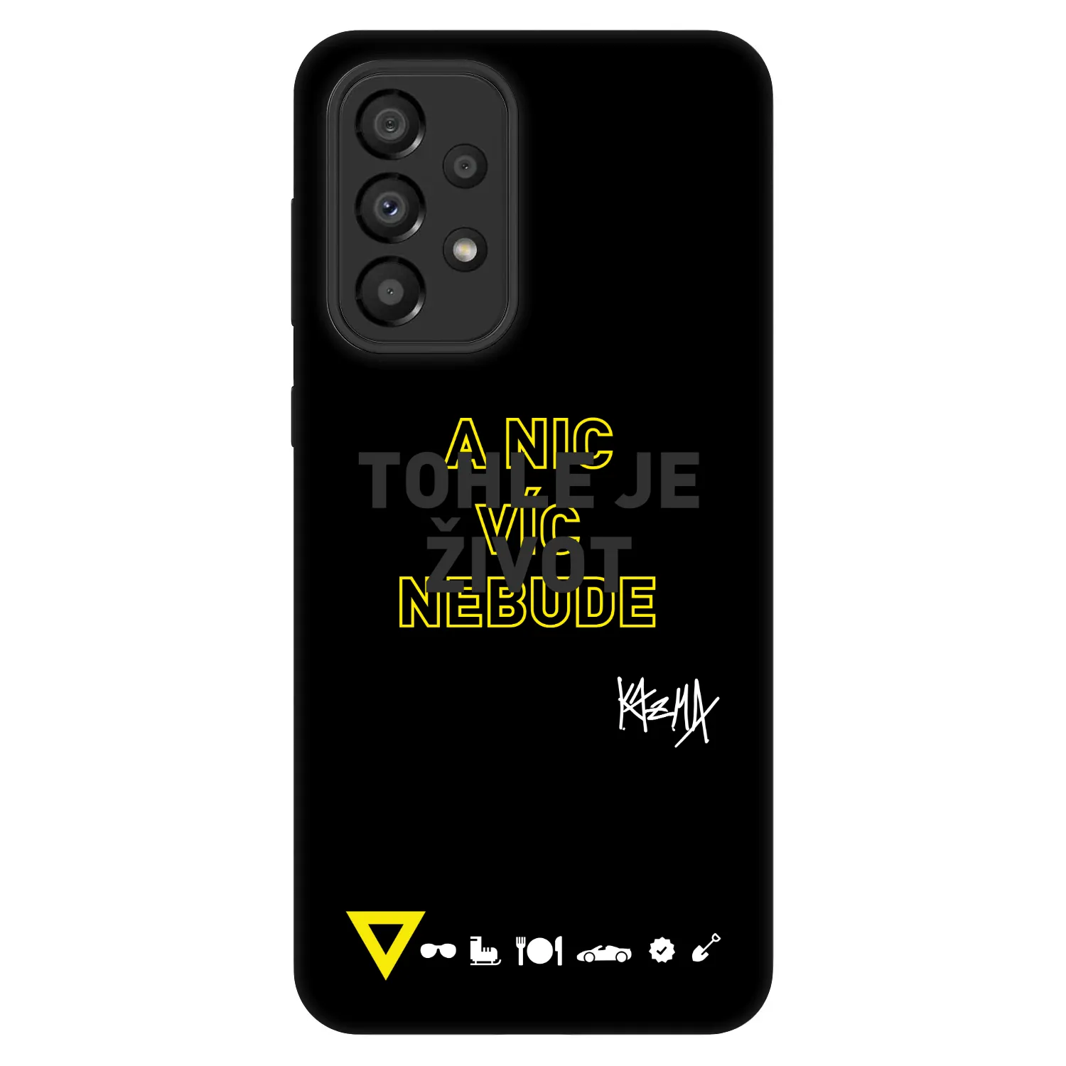 Picasee Fashion Case pre Samsung Galaxy A33 5G A336 - Kazma - TOHLE JE ŽIVOT A NIC VÍC NEBUDE