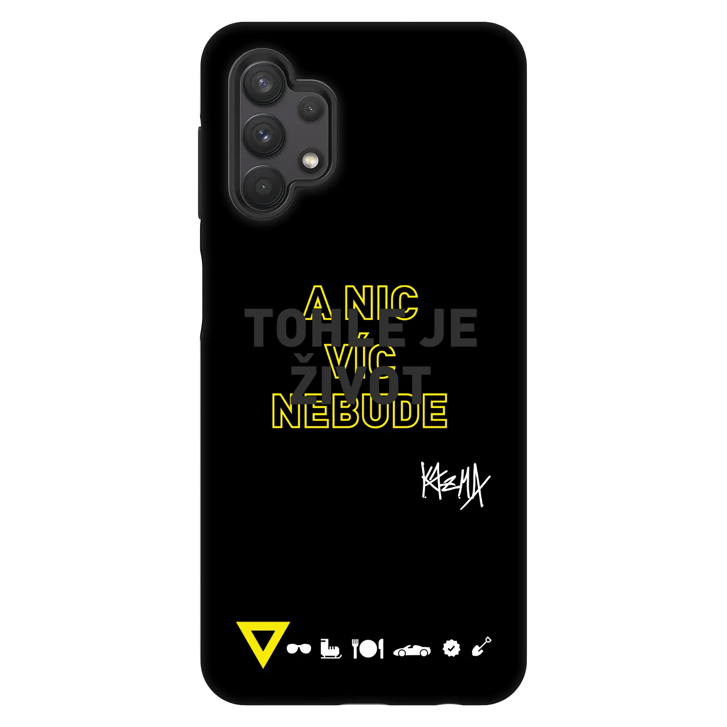 Picasee Fashion Case pre Samsung Galaxy A32 5G A326B - Kazma - TOHLE JE ŽIVOT A NIC VÍC NEBUDE