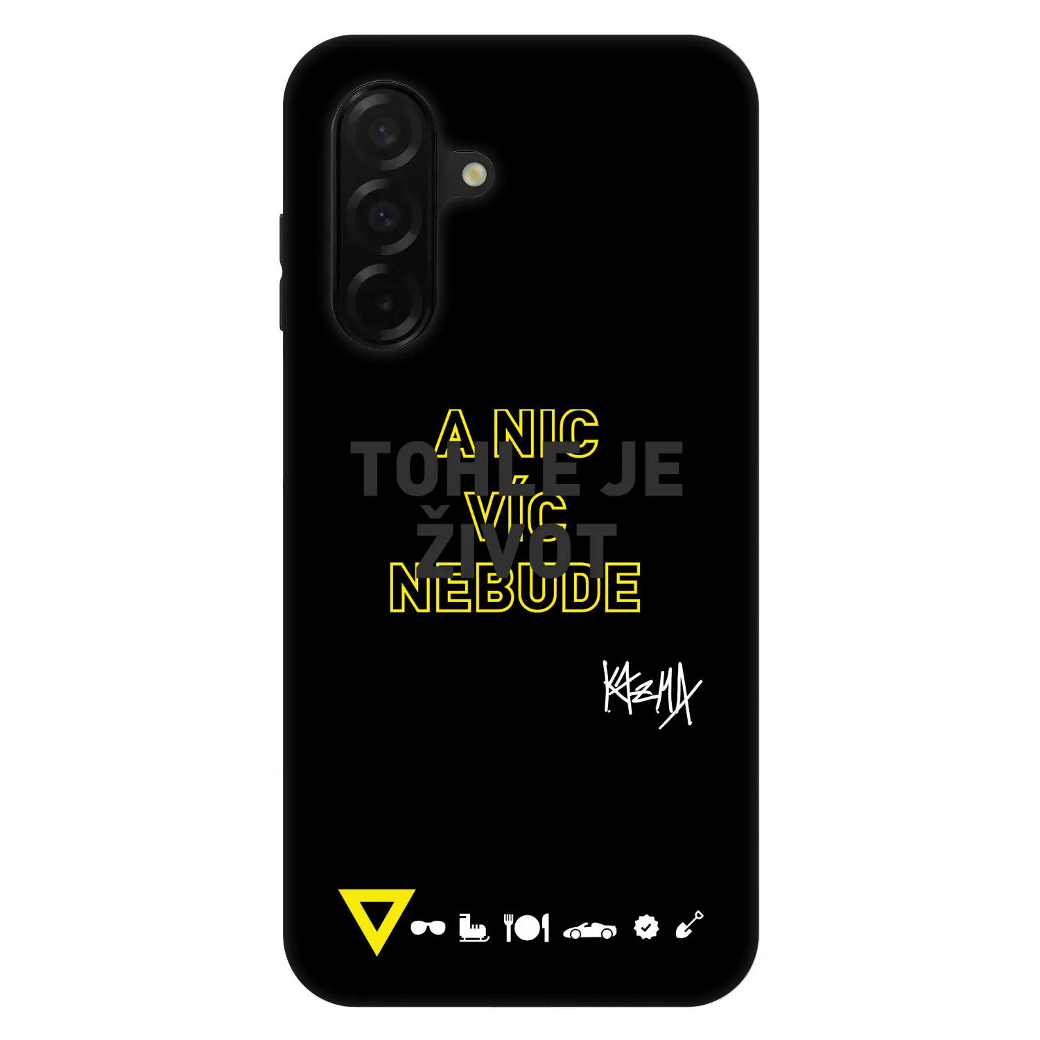 Picasee Fashion Case pre Samsung Galaxy A26 5G A266B - Kazma - TOHLE JE ŽIVOT A NIC VÍC NEBUDE