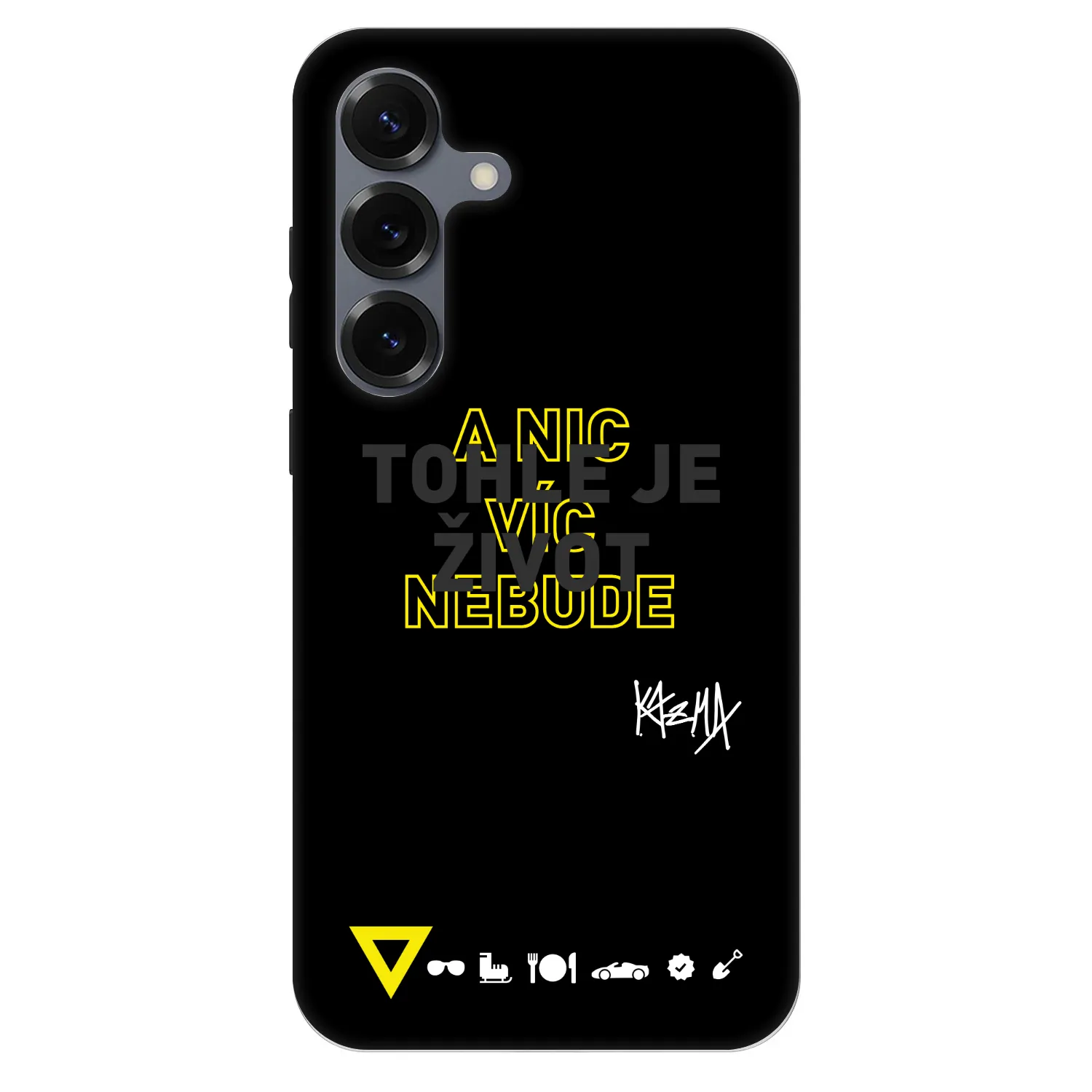 Picasee Fashion Case PowerShare pro Samsung Galaxy S25 5G - Kazma - TOHLE JE ŽIVOT A NIC VÍC NEBUDE