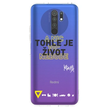 Picasee silikónový prehľadný obal pre Xiaomi Redmi 9 - Kazma - TOHLE JE ŽIVOT A NIC VÍC NEBUDE