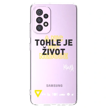 Picasee silikónový prehľadný obal pre Samsung Galaxy A32 5G A326B - Kazma - TOHLE JE ŽIVOT A NIC VÍC NEBUDE