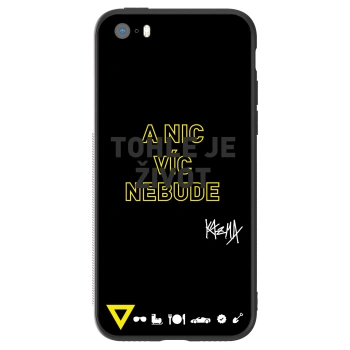 Obal pre Apple iPhone 5/5S/SE - Kazma - TOHLE JE ŽIVOT A NIC VÍC NEBUDE
