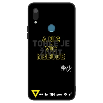 Obal pre Huawei Y7 2019 - Kazma - TOHLE JE ŽIVOT A NIC VÍC NEBUDE