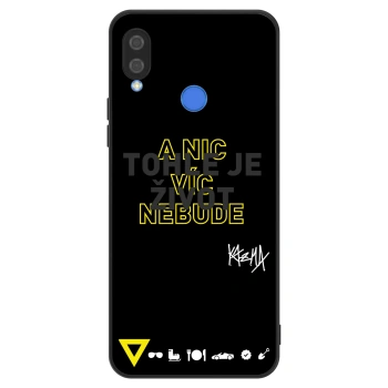Obal pre Huawei Nova 3 - Kazma - TOHLE JE ŽIVOT A NIC VÍC NEBUDE