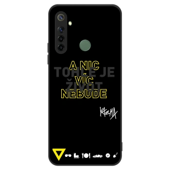 Obal pre Realme 6i - Kazma - TOHLE JE ŽIVOT A NIC VÍC NEBUDE