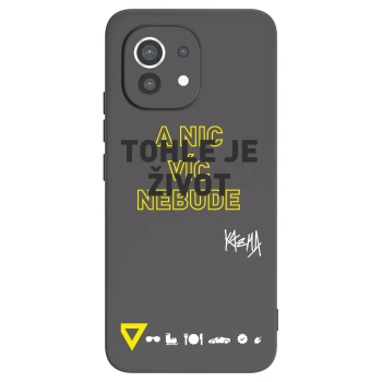 Picasee silikónový čierny obal pre Xiaomi Mi 11 - Kazma - TOHLE JE ŽIVOT A NIC VÍC NEBUDE