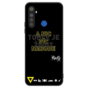 Obal pre Realme 5 - Kazma - TOHLE JE ŽIVOT A NIC VÍC NEBUDE