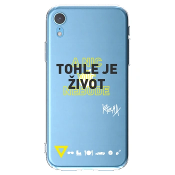 Picasee silikónový prehľadný obal pre Apple iPhone XR - Kazma - TOHLE JE ŽIVOT A NIC VÍC NEBUDE