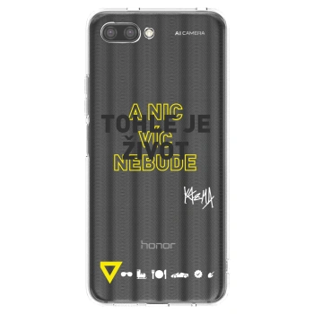 Obal pre Honor 10 - Kazma - TOHLE JE ŽIVOT A NIC VÍC NEBUDE