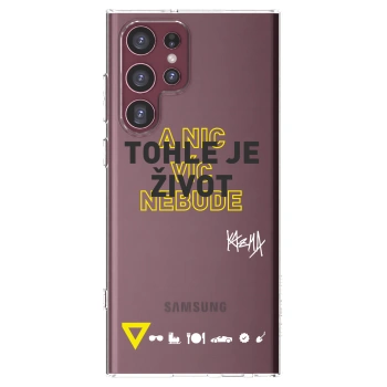 Picasee silikónový prehľadný obal pre Samsung Galaxy S22 Ultra 5G - Kazma - TOHLE JE ŽIVOT A NIC VÍC NEBUDE