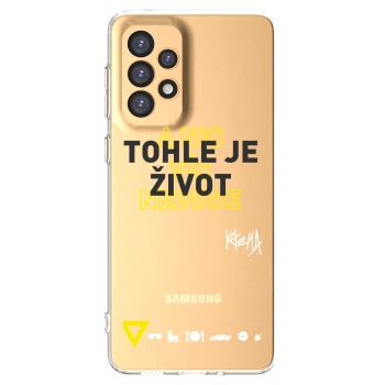 Picasee silikónový prehľadný obal pre Samsung Galaxy A33 5G A336 - Kazma - TOHLE JE ŽIVOT A NIC VÍC NEBUDE