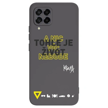 Obal pre Samsung Galaxy M53 5G - Kazma - TOHLE JE ŽIVOT A NIC VÍC NEBUDE