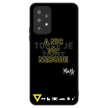Obal pre Samsung Galaxy A73 5G - Kazma - TOHLE JE ŽIVOT A NIC VÍC NEBUDE