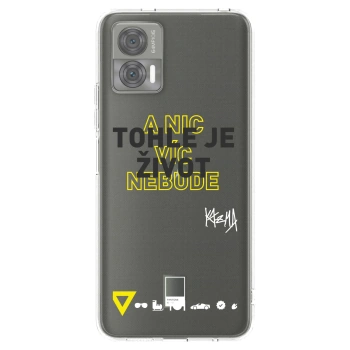 Picasee silikónový prehľadný obal pre Motorola Edge 30 Neo - Kazma - TOHLE JE ŽIVOT A NIC VÍC NEBUDE
