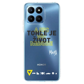 Picasee silikónový prehľadný obal pre Honor 70 Lite - Kazma - TOHLE JE ŽIVOT A NIC VÍC NEBUDE