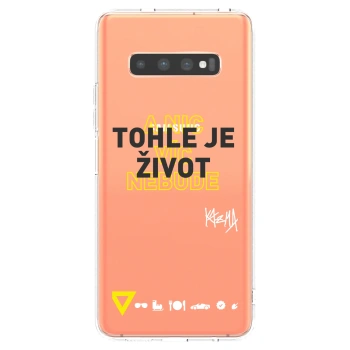 Picasee silikónový prehľadný obal pre Samsung Galaxy S10 Plus G975 - Kazma - TOHLE JE ŽIVOT A NIC VÍC NEBUDE