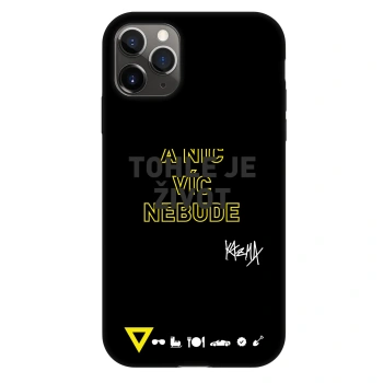 Obal pre Apple iPhone 11 Pro - Kazma - TOHLE JE ŽIVOT A NIC VÍC NEBUDE