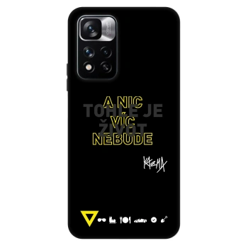 Obal pre Xiaomi Redmi Note 11 Pro 5G - Kazma - TOHLE JE ŽIVOT A NIC VÍC NEBUDE