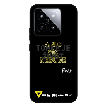 Obal pre Xiaomi 14 - Kazma - TOHLE JE ŽIVOT A NIC VÍC NEBUDE