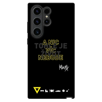 Obal pre Samsung Galaxy S23 Ultra 5G - Kazma - TOHLE JE ŽIVOT A NIC VÍC NEBUDE