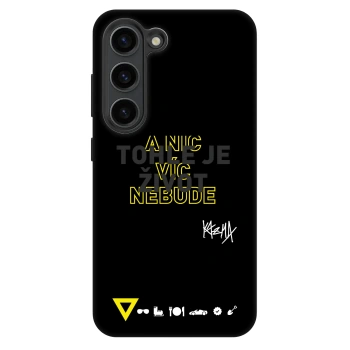 Obal pre Samsung Galaxy S23 5G - Kazma - TOHLE JE ŽIVOT A NIC VÍC NEBUDE