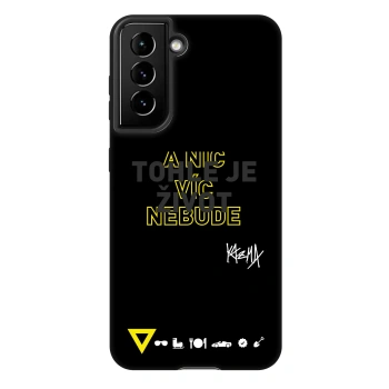 Obal pre Samsung Galaxy S22 5G - Kazma - TOHLE JE ŽIVOT A NIC VÍC NEBUDE