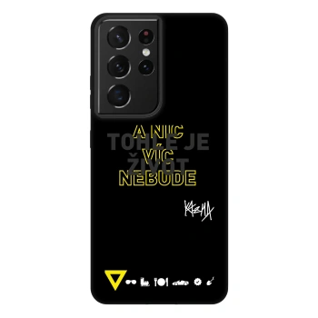 Picasee Fashion Case pre Samsung Galaxy S21 Ultra 5G G998B - Kazma - TOHLE JE ŽIVOT A NIC VÍC NEBUDE