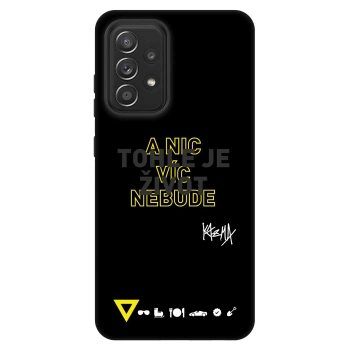 Obal pre Samsung Galaxy A52s 5G A528B - Kazma - TOHLE JE ŽIVOT A NIC VÍC NEBUDE